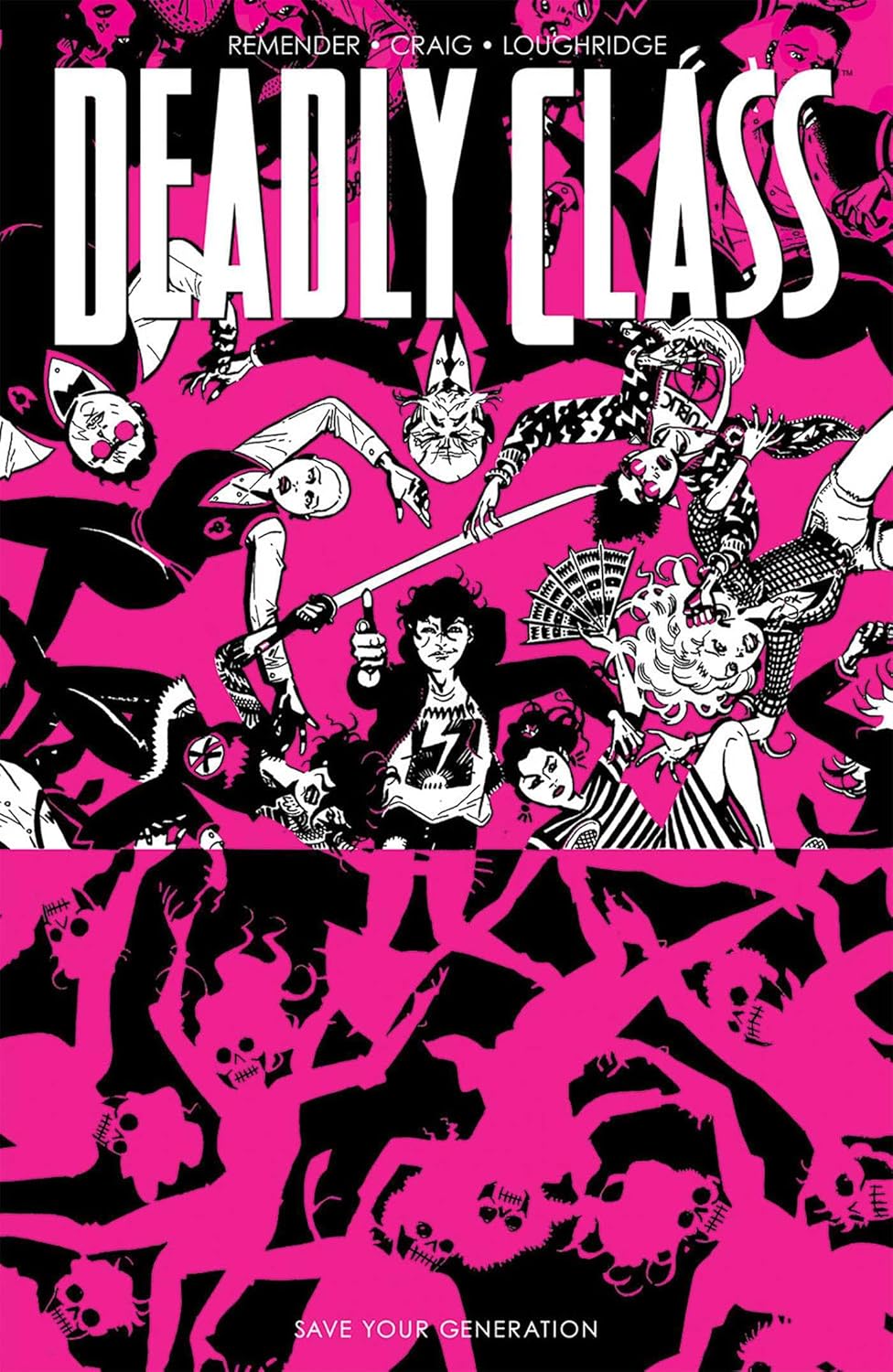 Deadly Class: Save Your Generation Volume 10