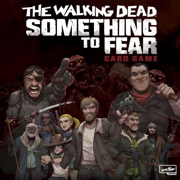 The Walking Dead Something To Fear Card Game