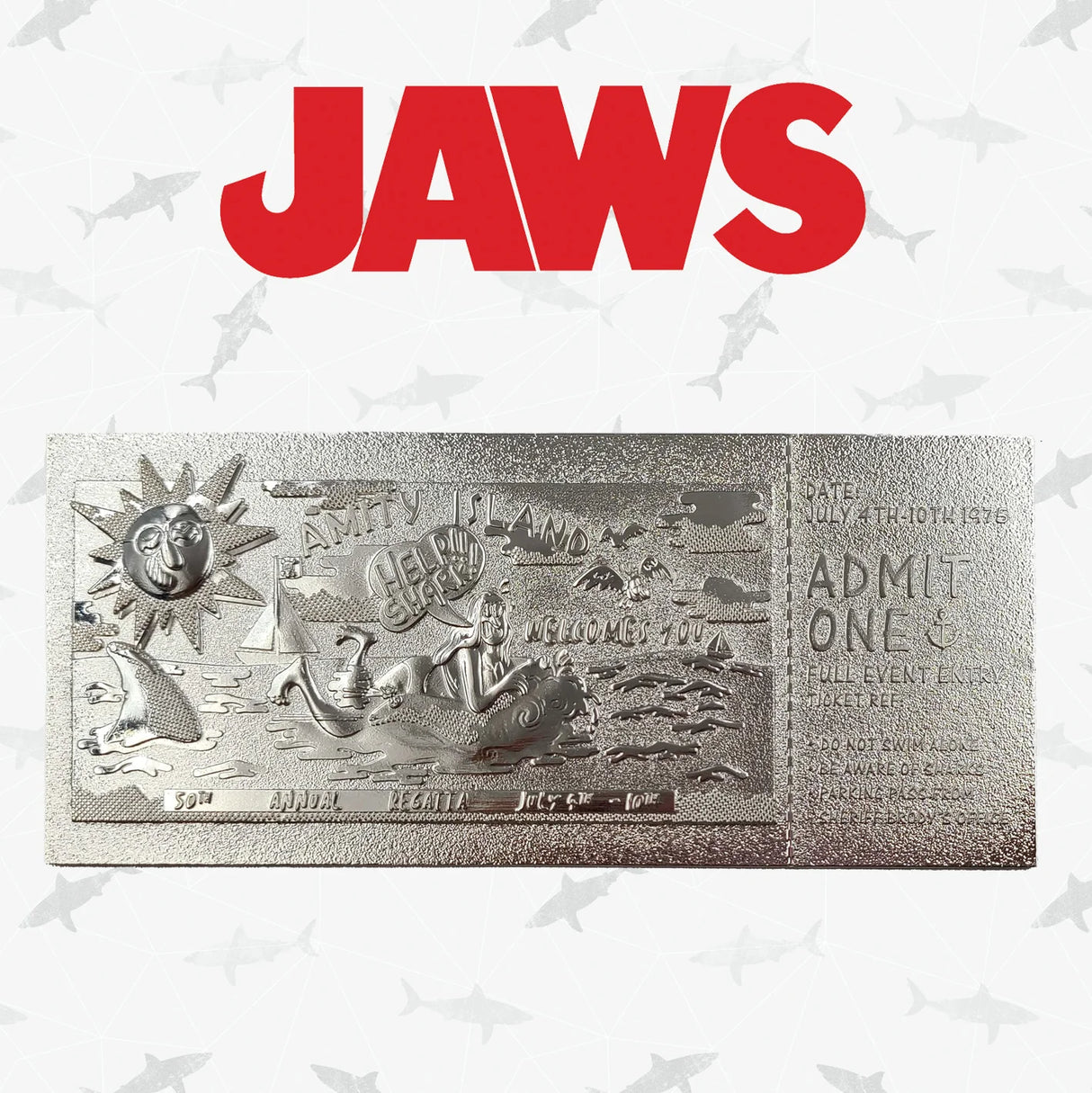 Jaws Limited Edition .999 Silver Plated Amity Island 50th Annual Regatta Ticket