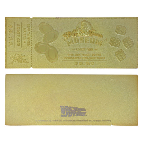 Back to the Future Limited Edition 24k Gold Plated Biff Tannen Museum Entrance Ticket