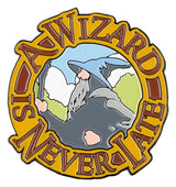 Lord of the Rings Magnet A Wizard Is Never Late (Enamel) 7 cm